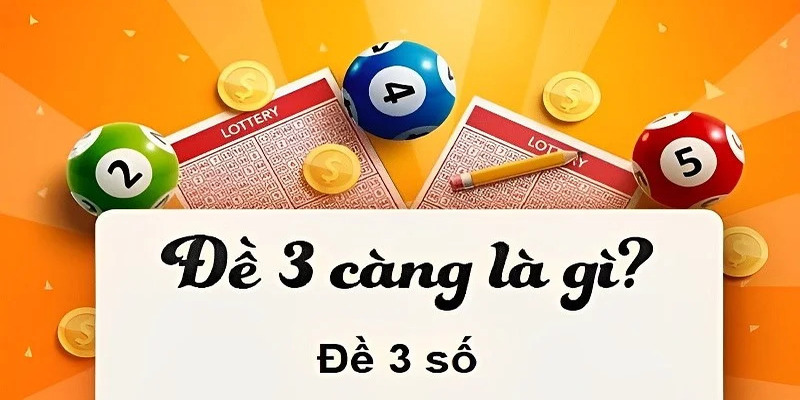 Lô đề 3 càng dễ chơi dễ trúng